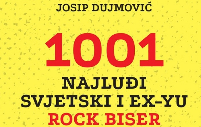 Knjiga o najluđim svjetskim i ex-yu rock biserima u izdanju Rockmarka